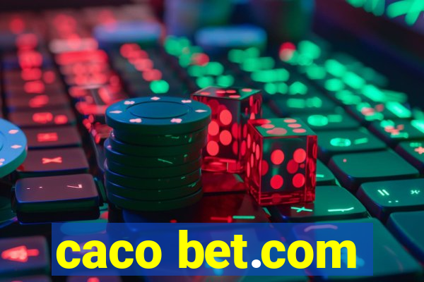 caco bet.com